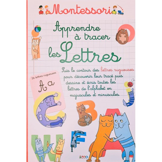 Livre Montessori - Apprendre à tracer les lettres