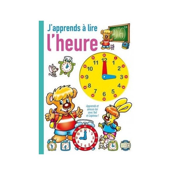 Livre éducatif - Apprendre à lire l'heure