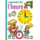 Livre éducatif - Apprendre à lire l'heure