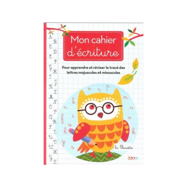 Cahier d'écriture - Apprendre à écrire