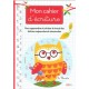 Cahier d'écriture - Apprendre à écrire