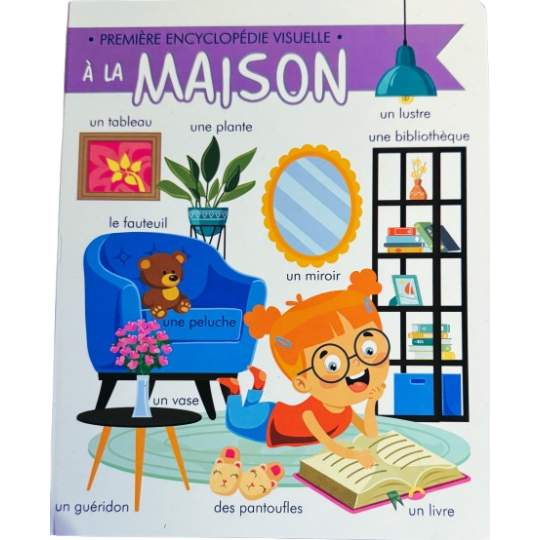 Encyclopédie visuelle Montessori - La Maison