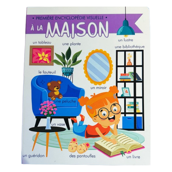 Encyclopédie visuelle Montessori - La Maison